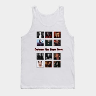 Darkness has many faces Tank Top